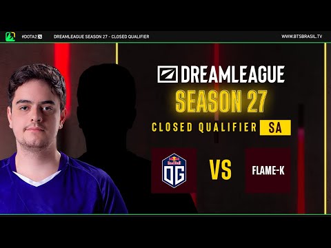 Closed Qualifier SA DreamLeague S27 | OG.LATAM x Flame-K | Chave dos Vencedores | DOTA 2