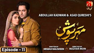 Meherposh  Episode 11 || Danish Taimoor - Ayeza Khan || @GeoKahani