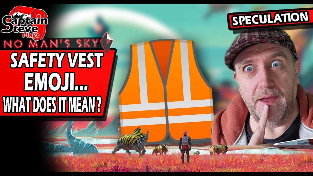 No Man's Sky Safety Vest Emoji - What Does It Mean ?? - Speculation & NMS News