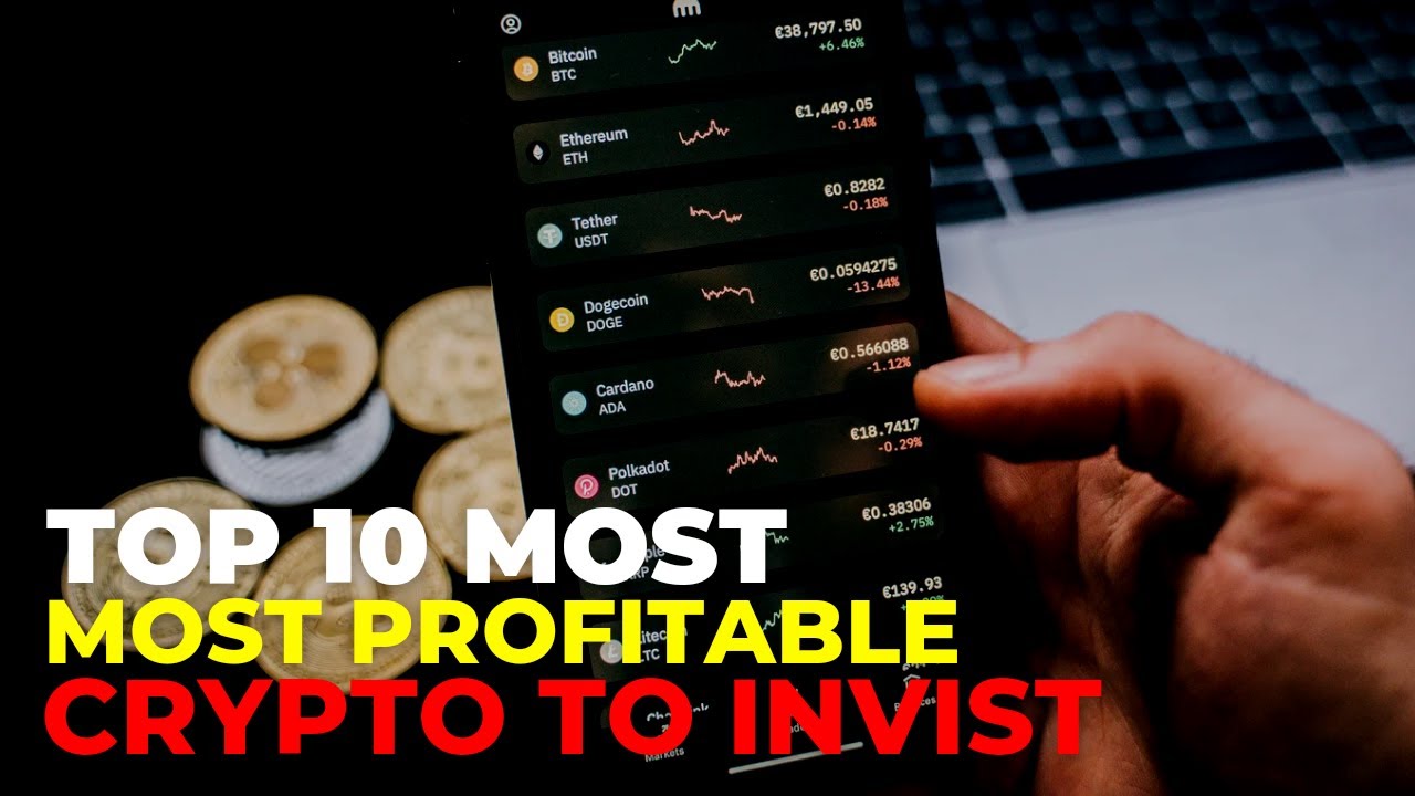 Top 10 Most Profitable Cryptocurrencies To Invest In 2023 - YouTube