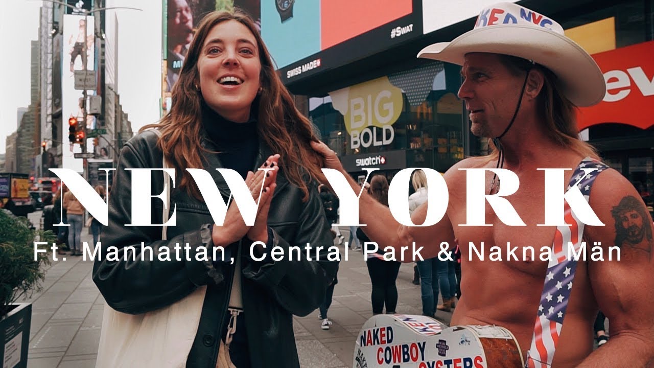 FÖRSTA GÅNGEN I NYC | Möter The Naked Cowboy 😅