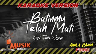 BATINMU TELAH MATI - #KARAOKE VERSION
