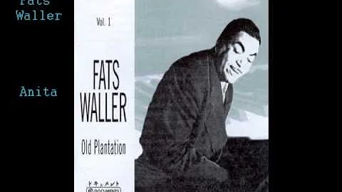Fats Waller - Anita