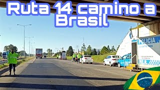 1°PARTE⛽ Ruta 14 FRONTERA SECA Argentina y Brasil, BERNARDO DE IRIGOYEN ciudad mas al ESTE del PAIS