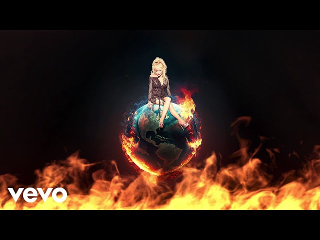 Dolly Parton - World On Fire