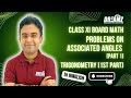 MATH Class of Trigonometry [1st Part] [Lesson 6] on Problems on Associated Angles [Part 1]  for 11