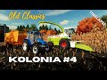 KOLONIA | Harvesting Maize Silage | Old Classics | Farming Simulator 22 | #fs22