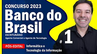 Concurso BANCO DO BRASIL Escriturário | Aula 1 de Informática com Análise do Edital
