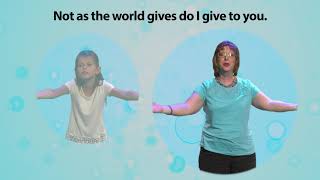 Peace I Leave With You (John 14:27) | Jesus My Savior and Friend - Verse Song Video