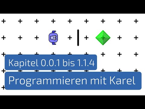 Level 0.0.1 bis 1.1.4 | Programmieren mit Karel