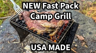 NEW Fast Pack Camp Grill ,14 Ga HC Steel , Made in the USA 