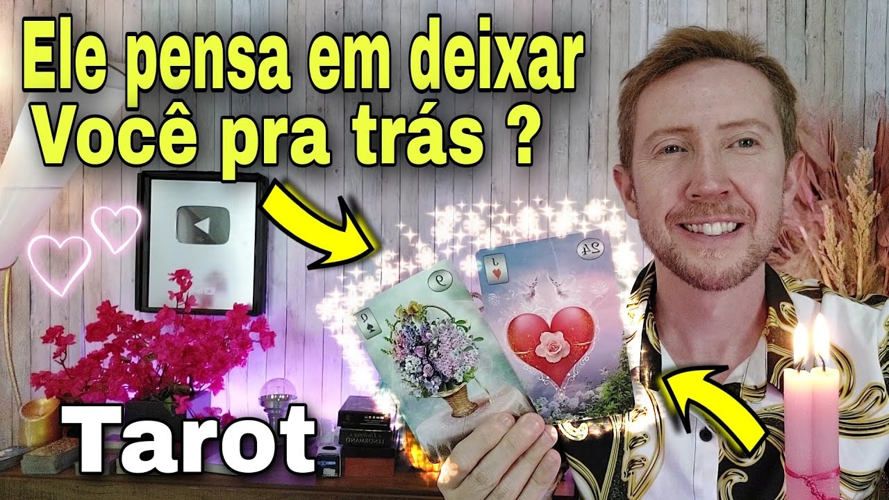 Ele pensa em deixar você pra trás ? Ele quer desistir de você ? Como ele está em relação a mim hoje?