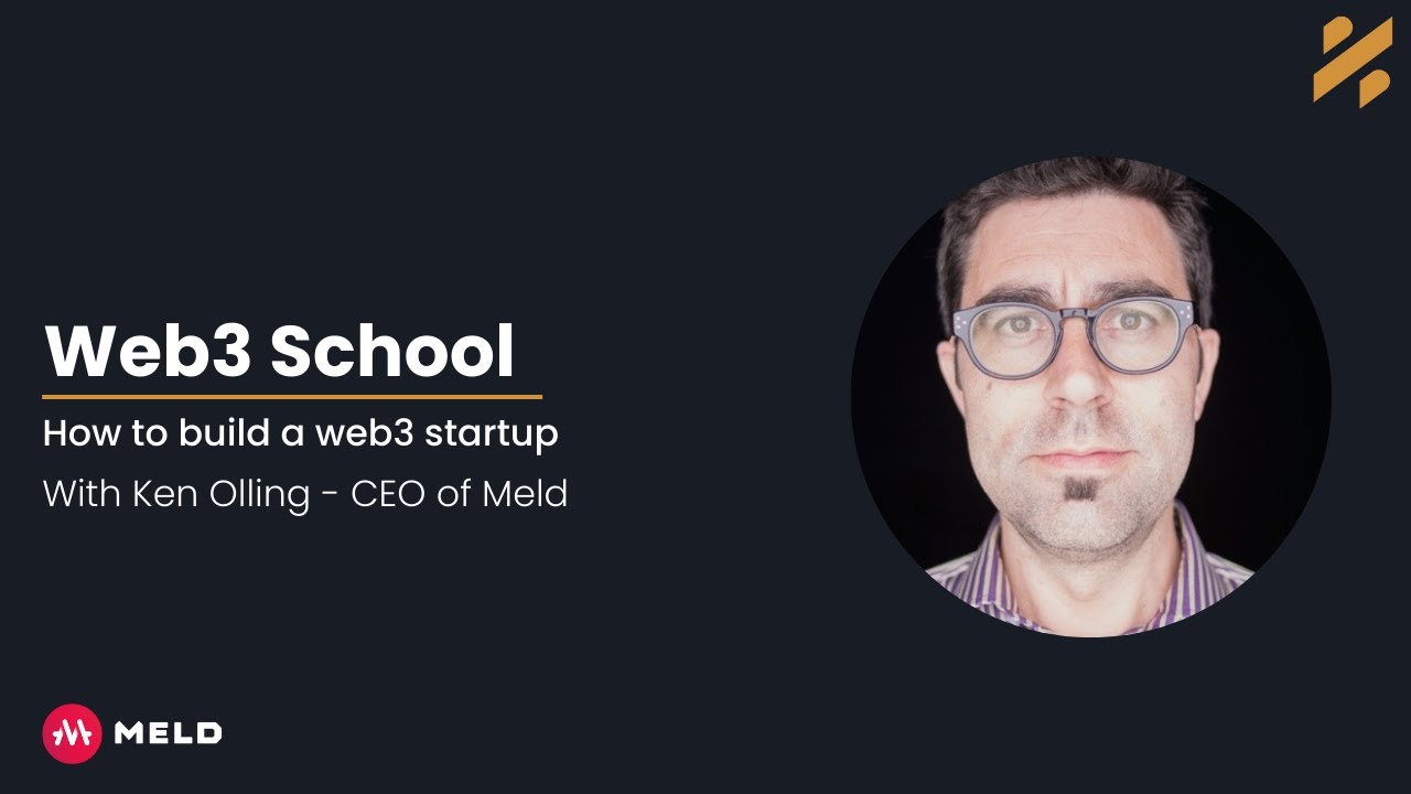 Web3 School - How to Build a Web3 Startup & The Future of DeFi With Ken ...