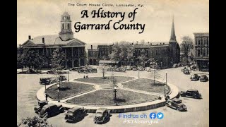 A History of Garrard County Part 2