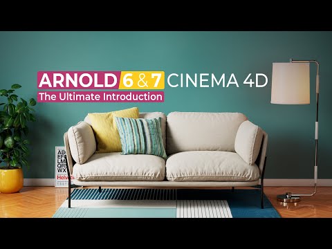 The Ultimate Introduction to Arnold 6 (& 7) For Cinema 4d