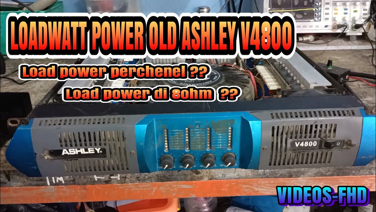 load power old ashley v4800 ‼️