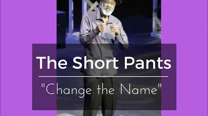 Change the Name - Short Pants