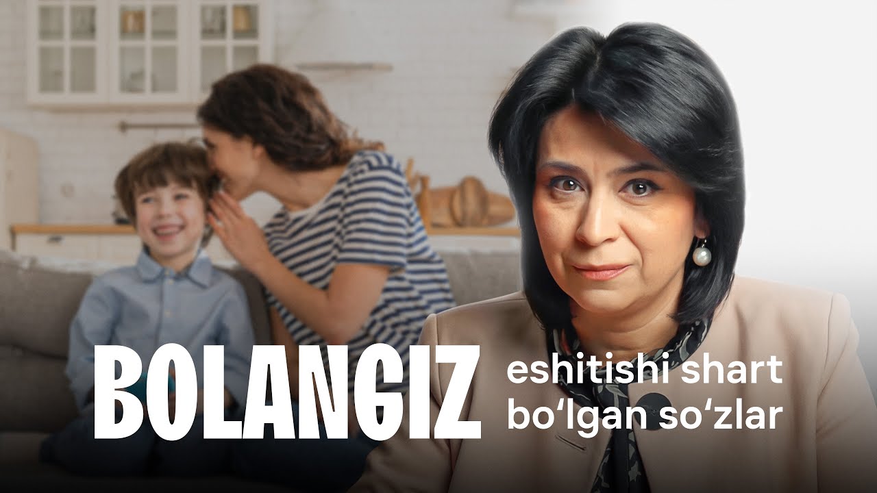 Bu 5 gapni bolangizga har kuni aytishingiz kerak!