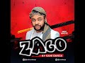 Sani Danja Zago Official Audio Original 