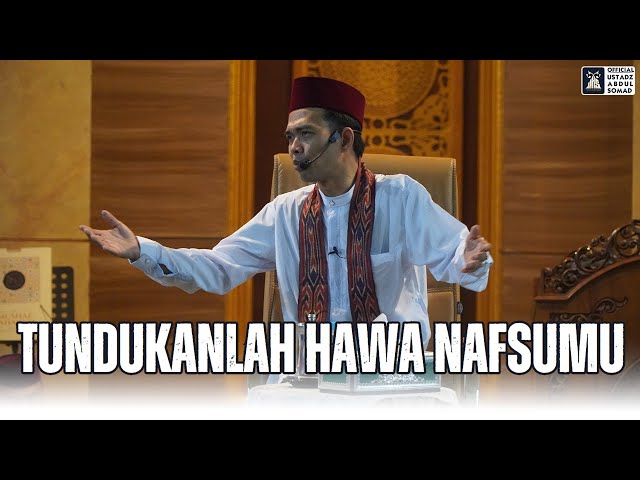 Jihad paling utama adalah jihad melawan nafsu sendiri karena Allah | Ustadz Abdul Somad class=