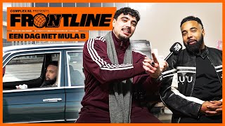 Een dag met Mula B | Frontline | Complex NL