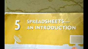 Ch.5 Spreadsheet - An Introduction for class VII
