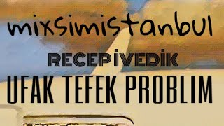 Recep İvedik / Dj mixsimistanbul / Dj Janti Mix Resimi