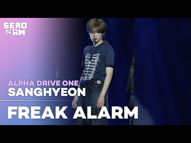 SANGHYEON (상현) | ALPHA DRIVE ONE - FREAK ALARM | SERO CAM