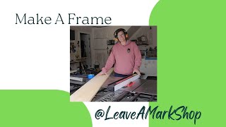 Make a frame out of a 1x8 board