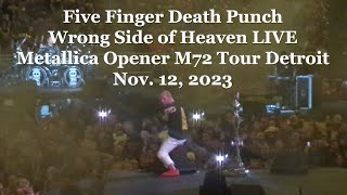 Five Finger Death Punch Wrong Side of Heaven Live Metallica Opener M72 Tour Detroit Nov 12 2023