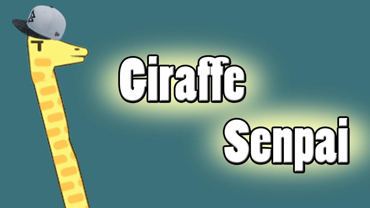 Giraffe senpai:la jirafa loca