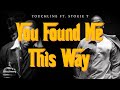 Touchline - You Found Me This Way (feat. Stogie T) [Official Lyric Video]