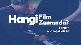 Hangi Film Hangi Zamanda? - Tenet