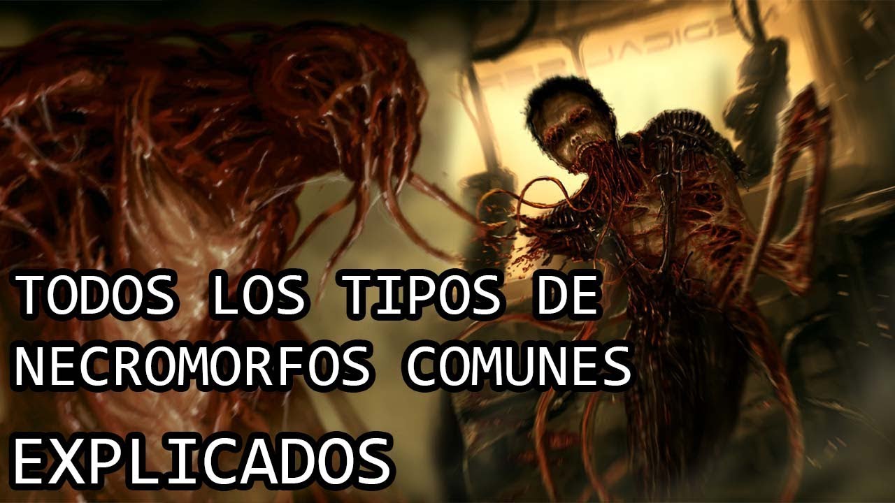 Todos los Tipos de Necromorfos Comunes EXPLICADOS | Los Necromorfos de Dead Space EXPLICADOS