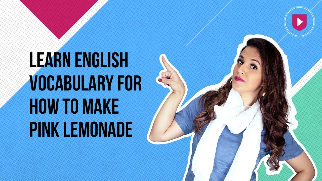 Learn English Vocabulary For How To Make Pink Lemonade