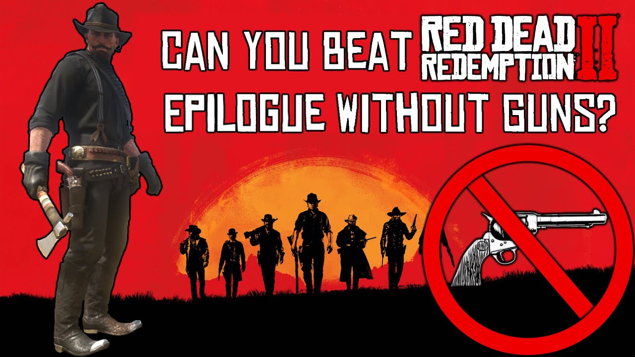 Can You Beat The Red Dead Redemption 2 Epilogue Without Guns? - YouTube