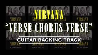 Nirvana  Verse Chorus Verse  Guitar Backing Track