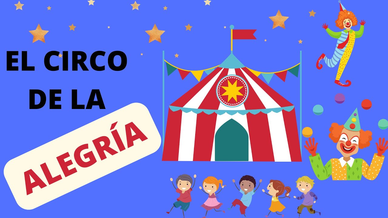 Cuentos De Circo Para Niños Cortos www.youtube.com