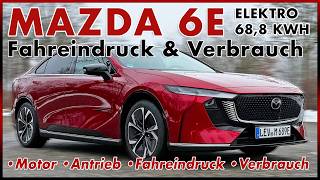 Mazda 6e - Fahrbericht &amp; Verbrauch zur rein elektrischen Mittelklasse-Limousine | Test | Deutsch