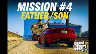 🎮 GTA 5 PC - Mission #4 - Father/Son [Gold Medal Guide - 1080p 60fps] 🎮