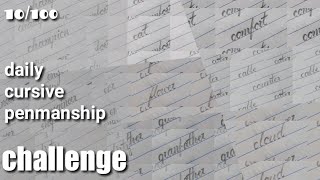 Day 10 daily cursive penmanship 100 days 100 words challenge @cursivepenmanship