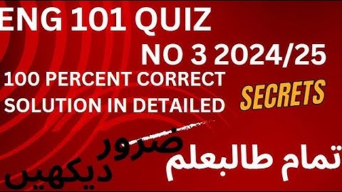 Eng101 Quiz 3 fall 2024_Eng101 Quiz 3 2024_eng101 quiz 3 solution_Eng101 quiz 3 solution 2025_eng101
