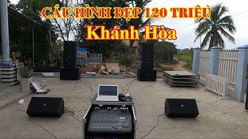 Cấu hình Array TKT chuẩn 120 triệu về Khánh Hòa | 0979 55 2345 |NHẠC VIỆT MEDIA|