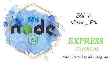 #7 Tìm hiểu View EJS ENGINE trong Express | NodeJS & Express & MySql