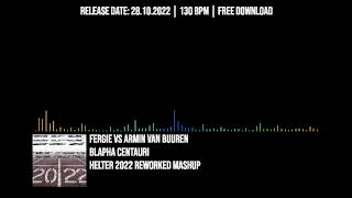 Fergie vs Armin van Buuren - Blapha Centauri (Helter 2022 Reworked Mashup)