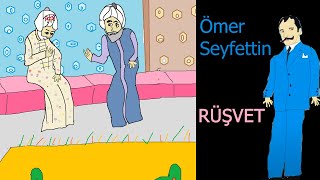 Rüşvet Ömer Seyfettin