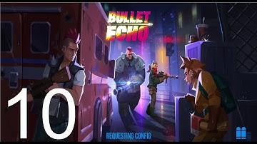Bullet Echo - Event - Epic Wins - Walkthrough - Gameplay Part 10 - Android / IOS