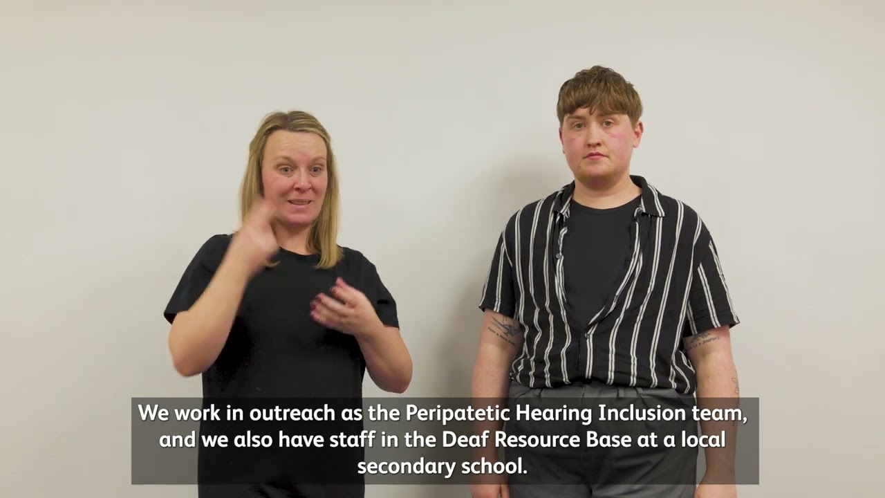 All about the Hearing Inclusion Team at Together for Children Sunderland