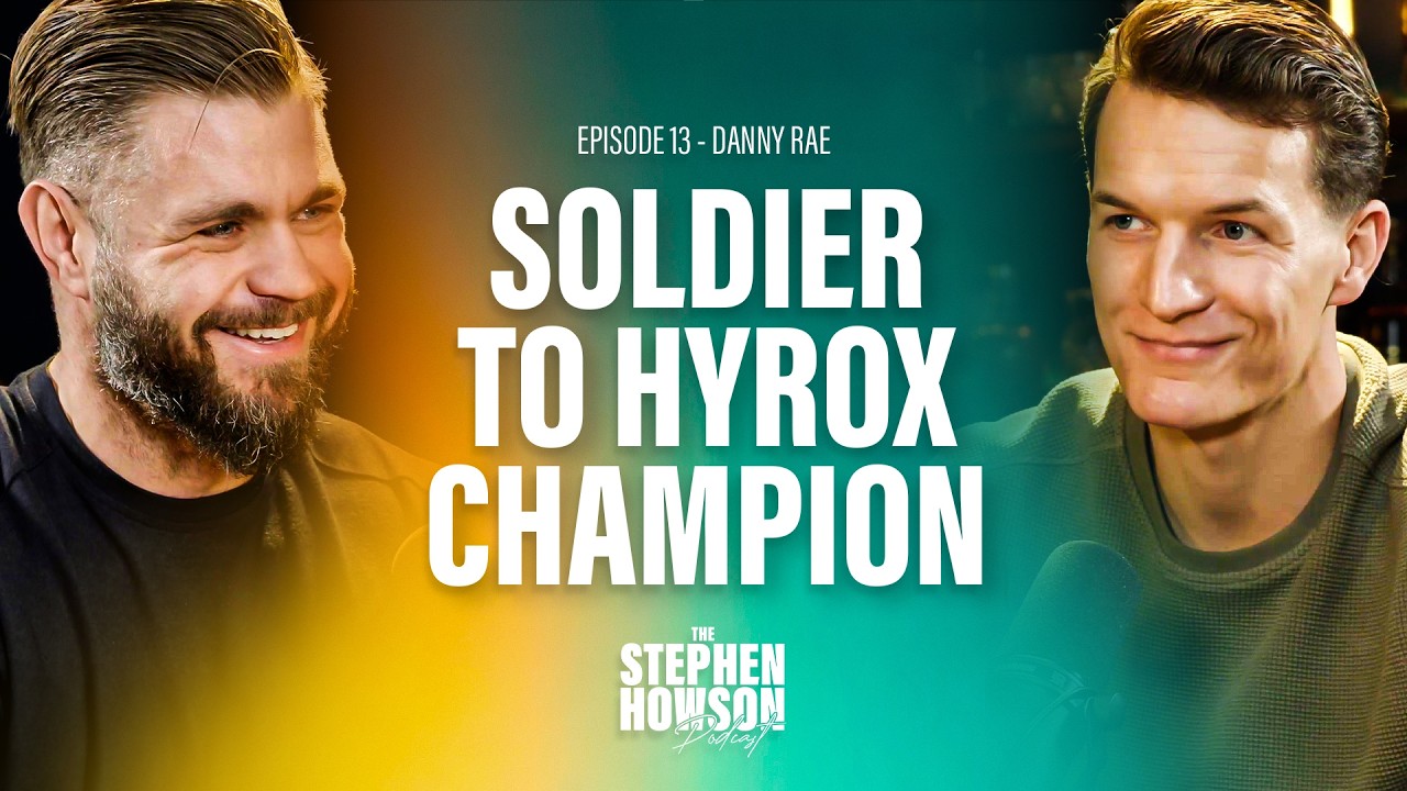 Danny Del Rae Soldier To Athlete: Journey From Military Selection To HYROX Champion ...