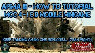 ArmA 3 - How To Use: MCC 4 IED Module Minigame Tutorial - Keep Talking And Nobody Explodes